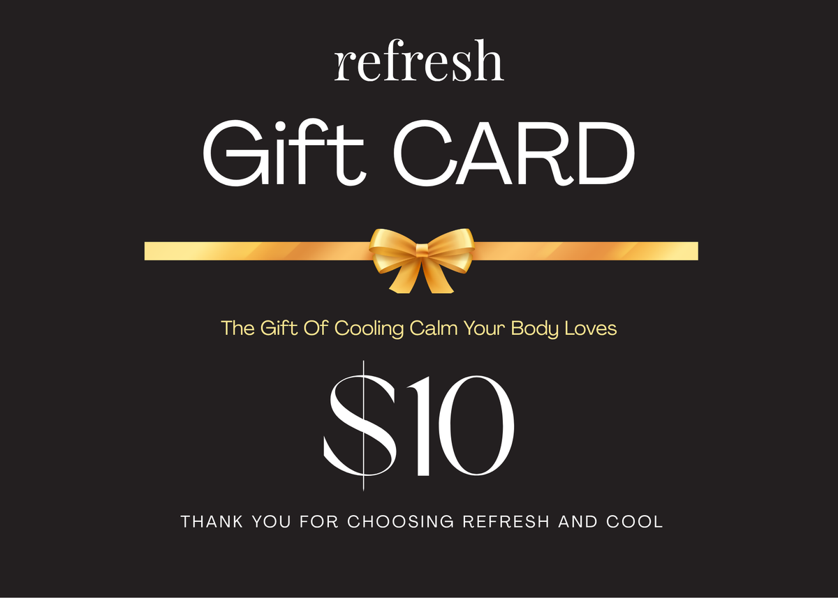 Refresh & Cool $10 Bonus Gift